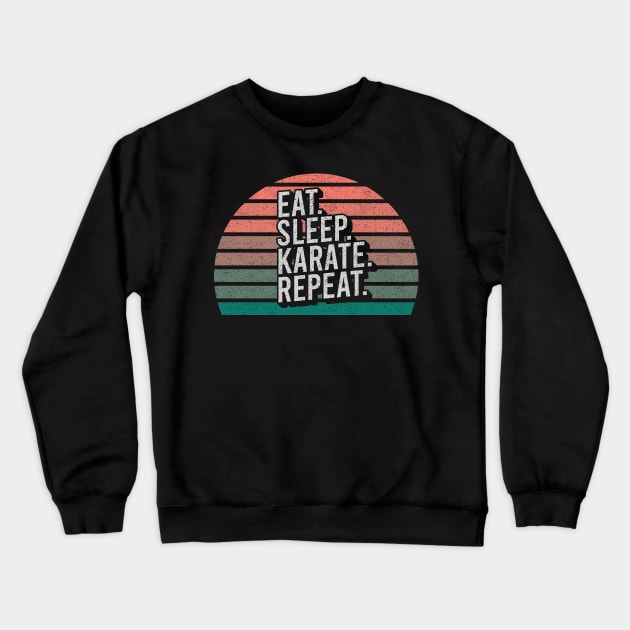 Vintage Retro Quote Eat Sleep Repaet Inspiration Crewneck Sweatshirt by chacuy